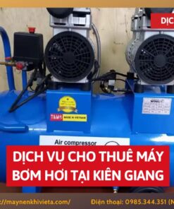 Dịch vụ cho thuê máy bơm hơi tại Kiên Giang