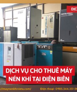 Dịch vụ cho thuê máy nén khí tại Điện Biên
