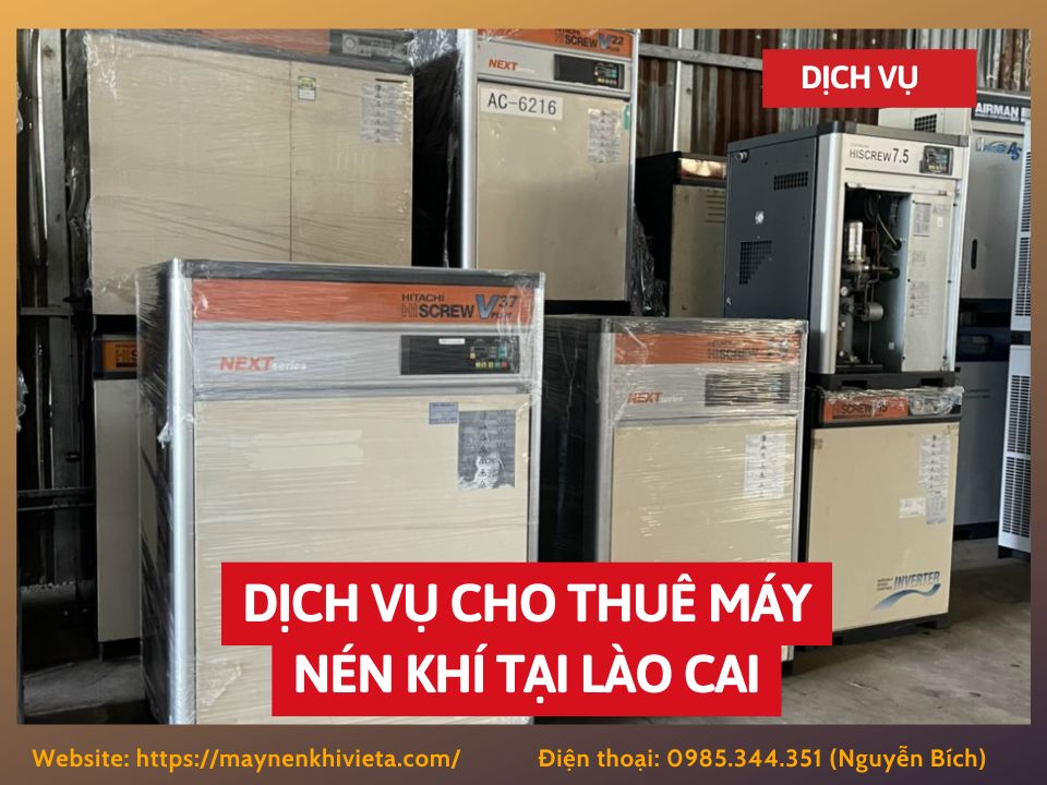 Dịch vụ cho thuê máy nén khí tại Lào Cai, Tiết Kiệm 10% Dịch vụ cho thuê máy nén khí tại Lào Cai, Tiết Kiệm 10%