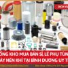 Tổng kho mua bán sỉ, lẻ phụ tùng máy nén khí tại Bình Dương uy tín