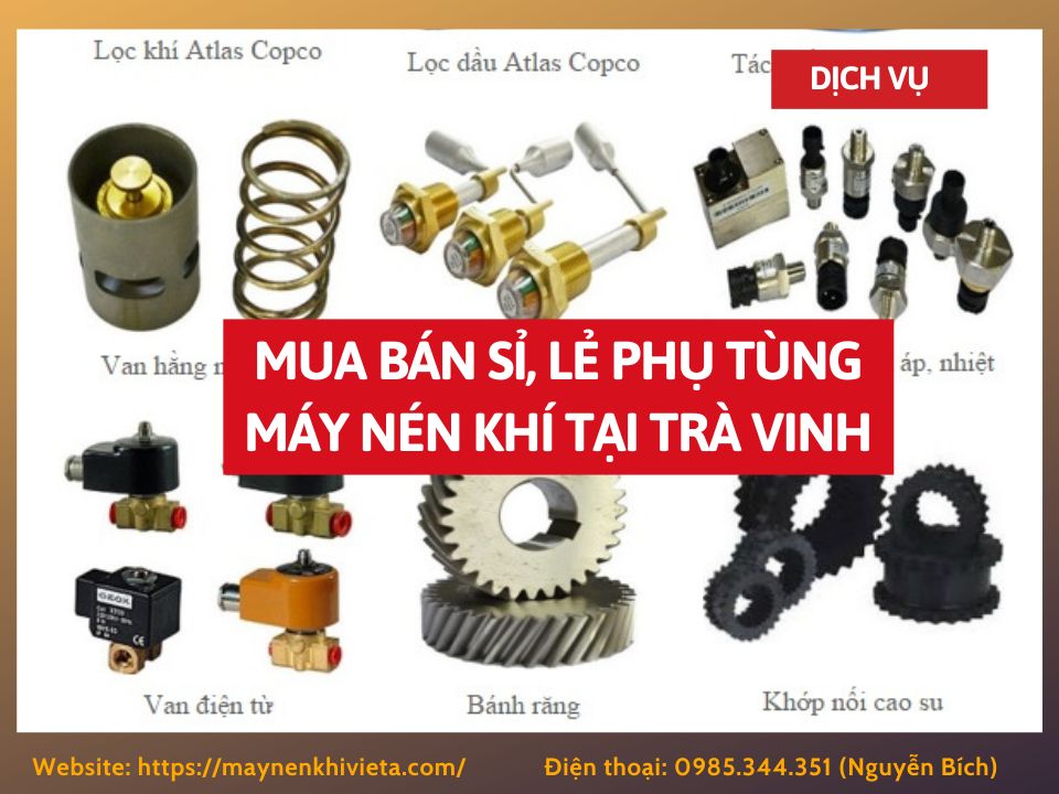 Tổng kho mua bán sỉ, lẻ phụ tùng máy nén khí tại Trà Vinh uy tín