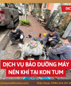 Dịch vụ bảo dưỡng máy nén khí tại Kon Tum