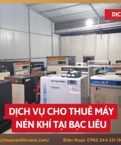 Dịch vụ cho thuê máy nén khí tại Bạc Liêu