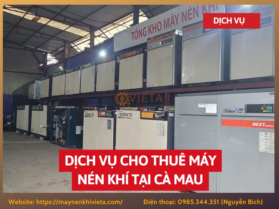Dịch vụ cho thuê máy nén khí tại Cà Mau, Tiết Kiệm 10% Dịch vụ cho thuê máy nén khí tại Cà Mau, Tiết Kiệm 10%