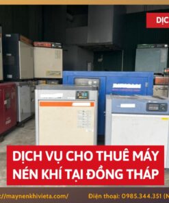 Dịch vụ cho thuê máy nén khí tại Đồng Tháp
