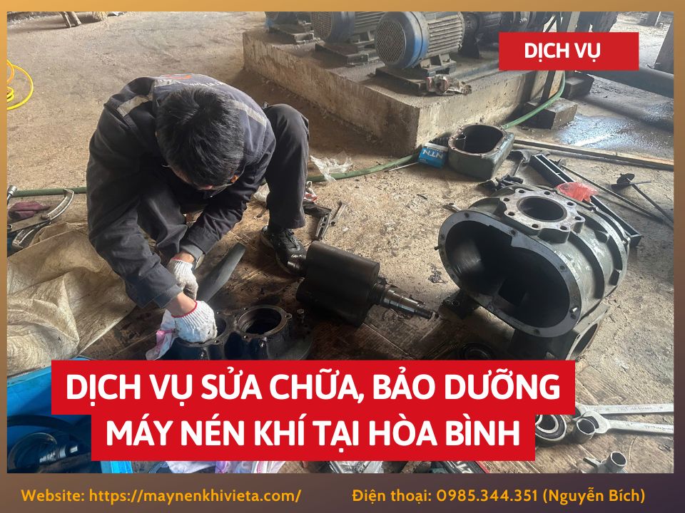 Dịch vụ sửa chữa, bảo dưỡng máy nén khí tại Hòa Bình