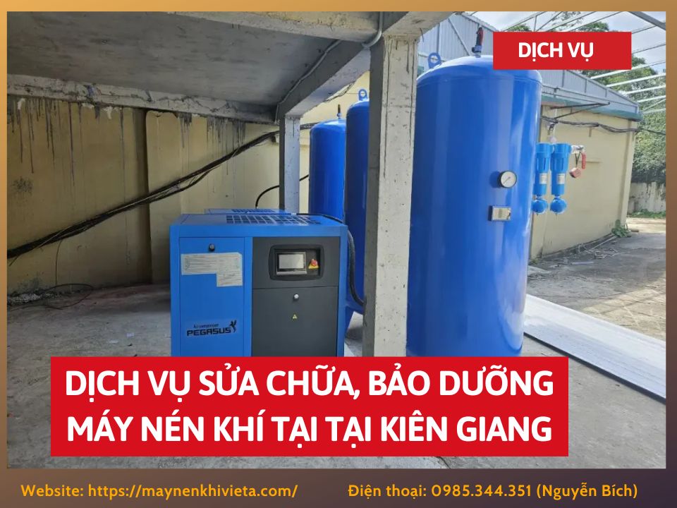 Dịch vụ sửa chữa, bảo dưỡng máy nén khí tại Kiên Giang Dịch vụ sửa chữa, bảo dưỡng máy nén khí tại Kiên Giang