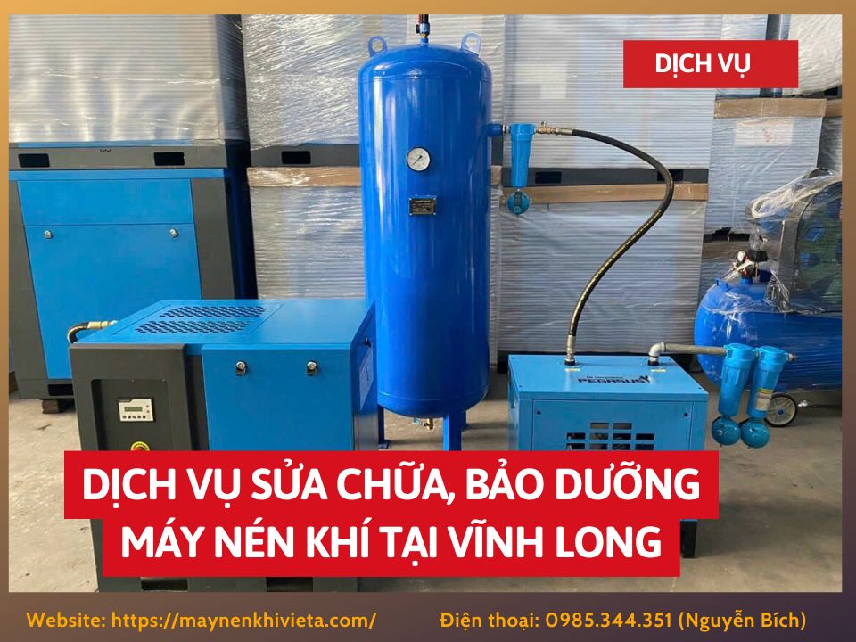 Dịch vụ sửa chữa, bảo dưỡng máy nén khí tại Vĩnh Long Dịch vụ sửa chữa, bảo dưỡng máy nén khí tại Vĩnh Long